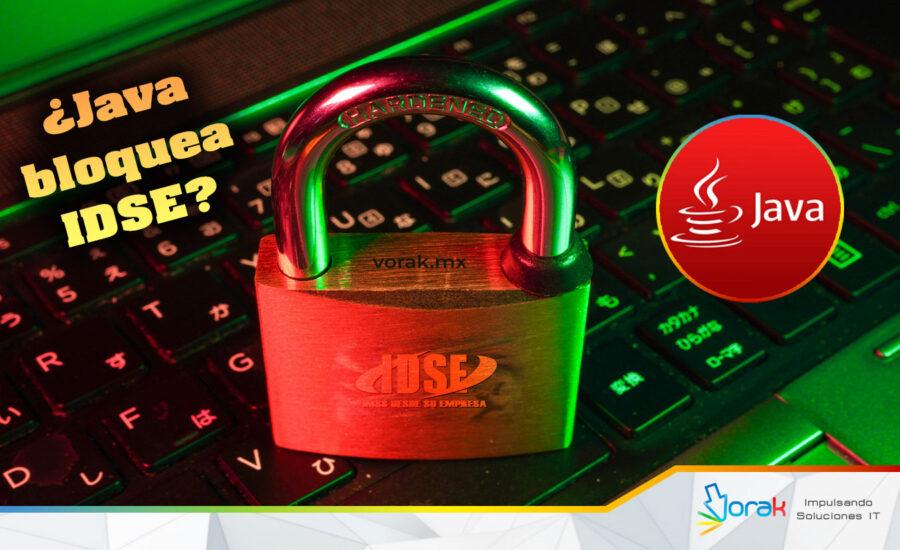 Imagen de portada sobre cómo solucionar el error de Java que bloquea el portal IDSE del IMSS, mostrando un candado sobre un teclado informático y los servicios de soporte de Vorak.
